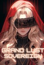 Grand Lust Sovereign