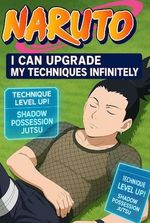 Naruto: I Can Upgrade My Techniques Infinitely