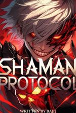 SHAMAN PROTOCOL