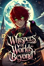 Whispers of Worlds Beyond: A Series