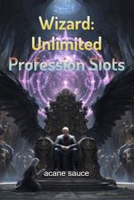 Wizard: Unlimited Profession Slots