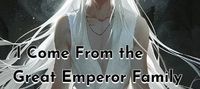 Comprehension Ability: I Come From the Great Emperor Family