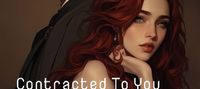 Contracted To You