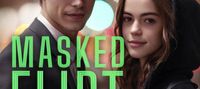Masked Flirt: He's My Equal, She's My Match