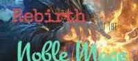 Rebirth Of The Noble Mage Behind The Scenes