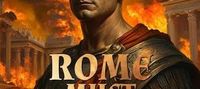 Rome Must Perish