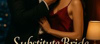 Substitute Bride: Utterly Pampered by Her Billionaire Husband
