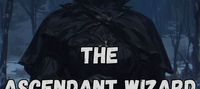 The Ascendant Wizard
