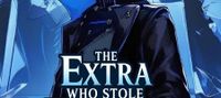 The Extra Who Stole the Hero's System
