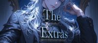 The Extra's: Accidental Rebirth.