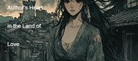 The Fallen Author's Heart in the Land of Love