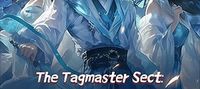The Tagmaster Sect: Where Every Disciple Is a Cheat