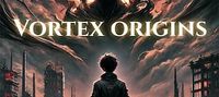 Vortex Origins